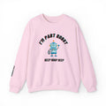"I’m Part Robot" | Robot Insulin Pump Graphic Crewneck Sweatshirt | Diabetes Humor