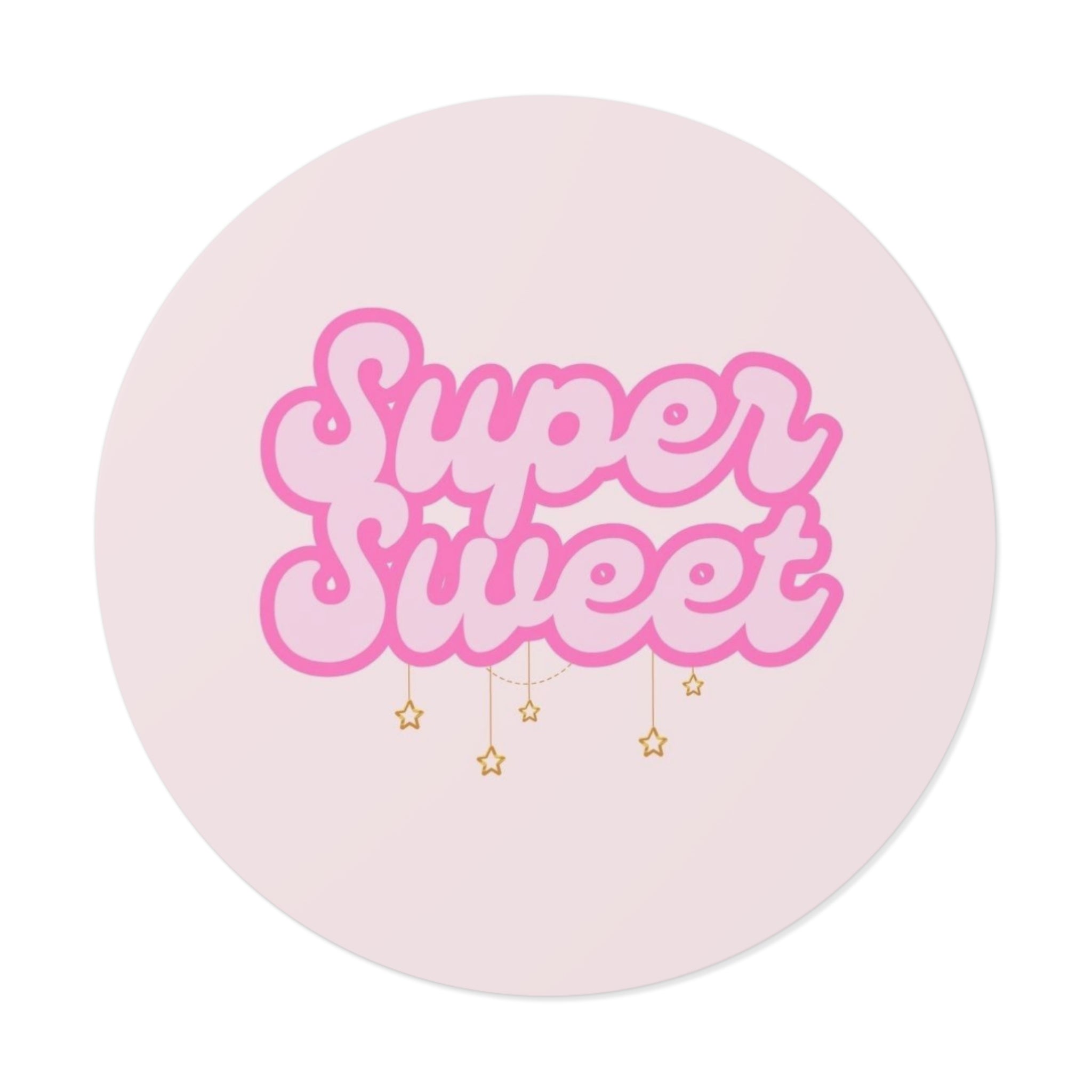 "Super Sweet" | Round Vinyl Sticker | Pink with Hanging Stars | Diabetes Humor