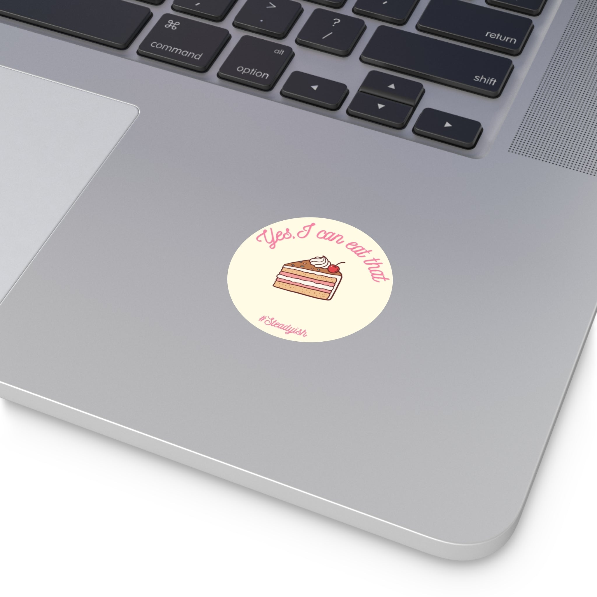 Yes I Can Eat That | Round Vinyl Sticker | Diabetes Humor