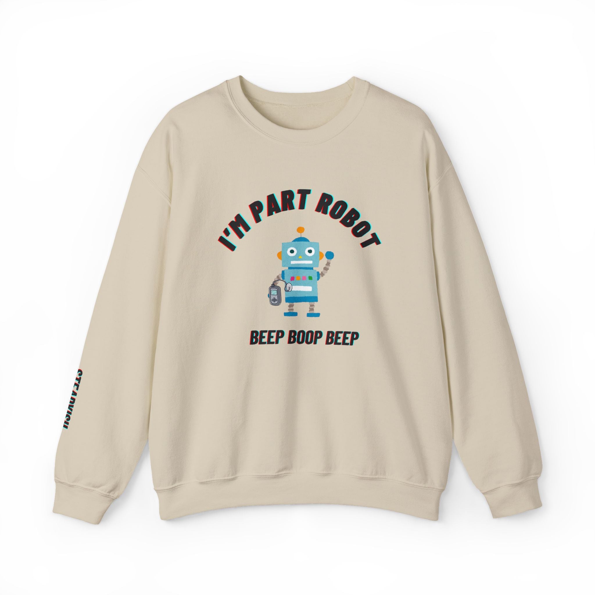 "I’m Part Robot" | Robot Insulin Pump Graphic Crewneck Sweatshirt | Diabetes Humor
